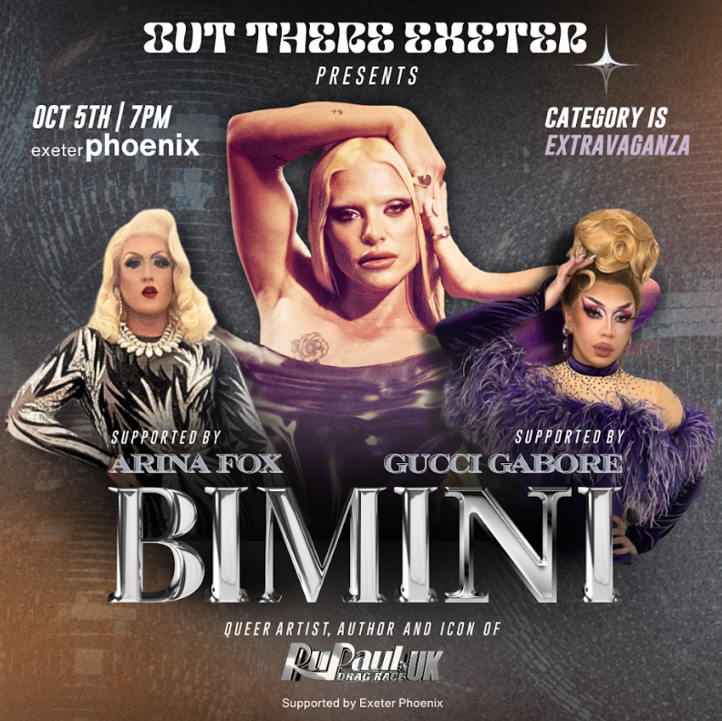 Bimini. Ru Paul. UK Drag Race. Out There Queer Fest. Out There Exeter. Exeter Phoenix